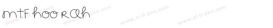 MTF Hoo Rah字体转换